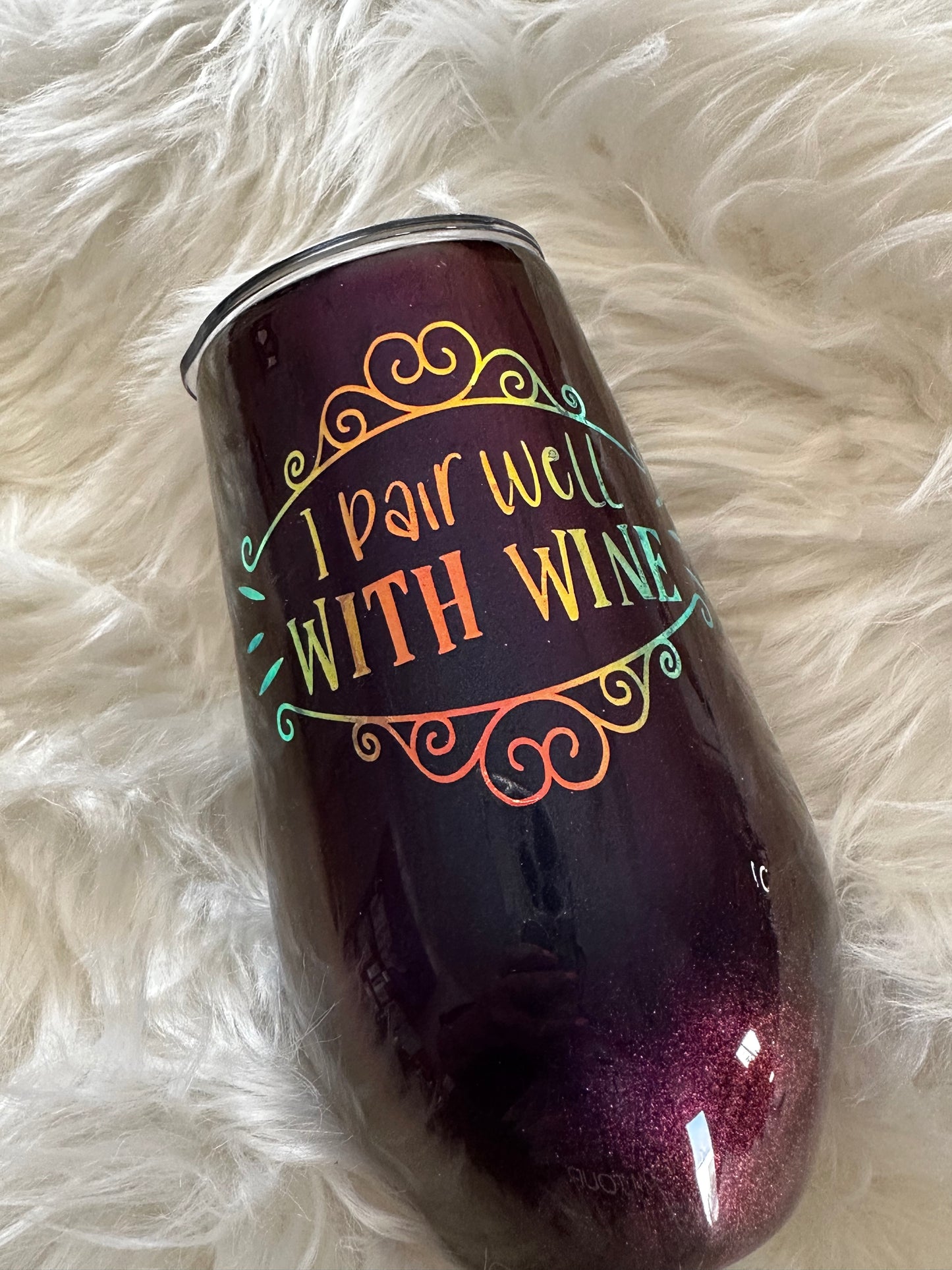 “I Pair Well With Wine”.  17oz Wine Tumbler